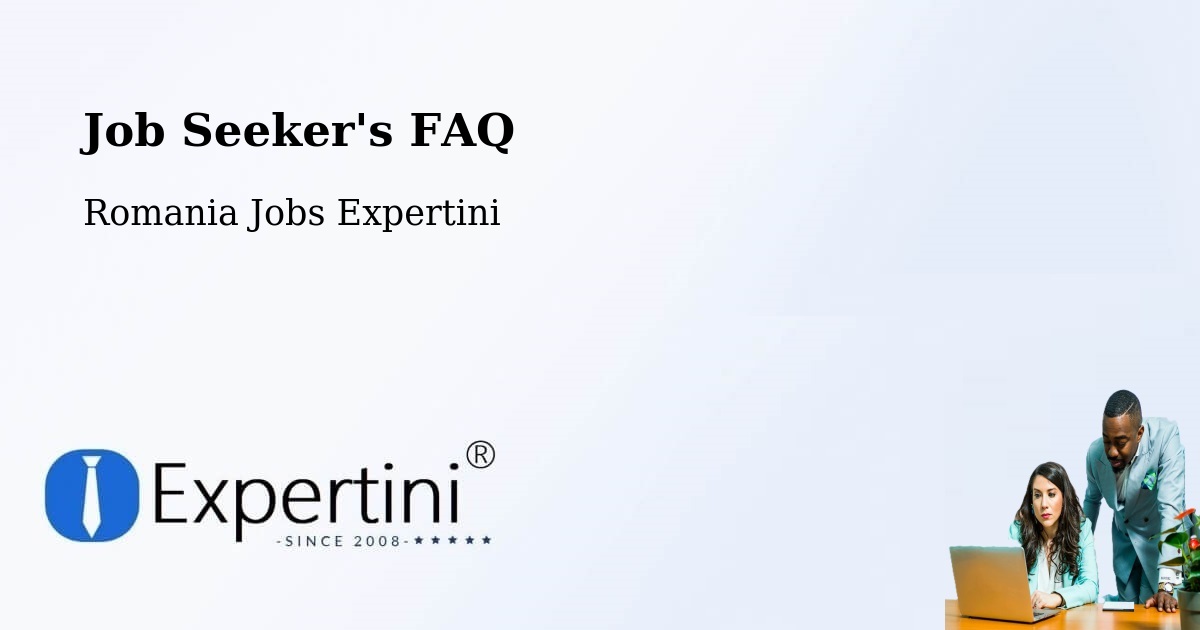 Job Seeker FAQ – Comuna Cãmin - Romania Jobs Expertini