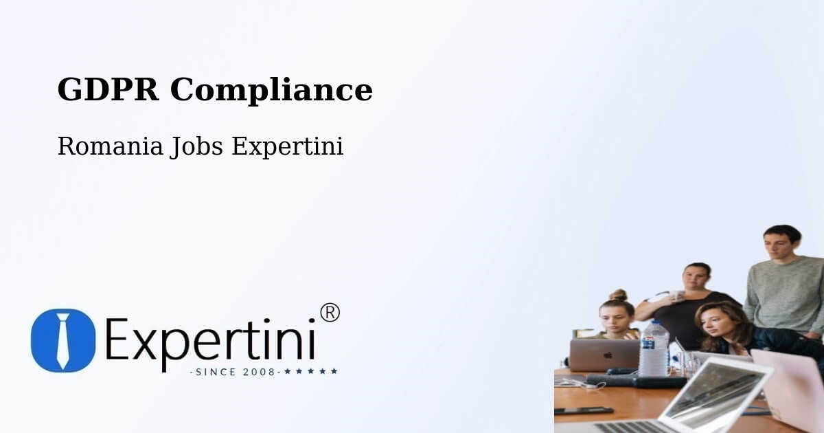 EU GDPR Compliance Statement – Comuna Cãmin - Romania Jobs Expertini